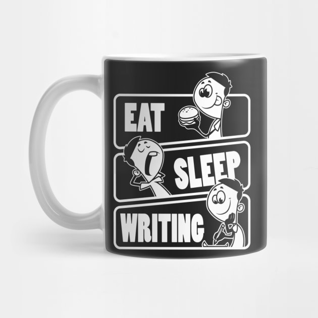 Eat Sleep Writing - Novelist Writer Gift print by theodoros20